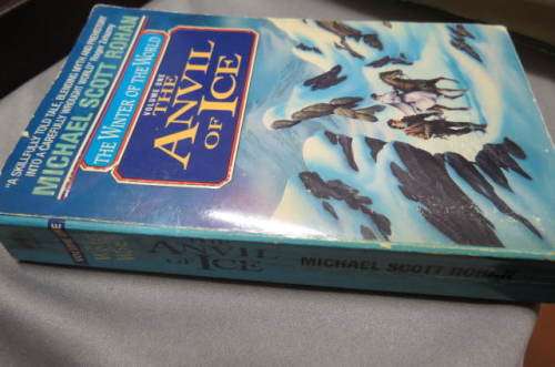Rohan, Michael Scott. The Winter of the World vol. 1-5. The Anvil of Ice. And four more.